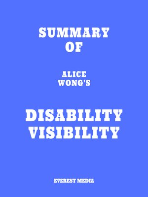 cover image of Summary of Alice Wong's Disability Visibility